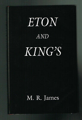 Eton and King's by Darroll Pardoe, M.R. James, Rosemary Pardoe