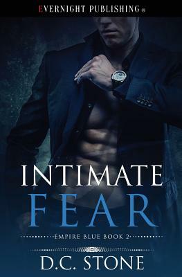 Intimate Fear by D. C. Stone