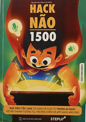 Hack Não 1500 Từ Tiếng Anh (2022) by Nguyễn Văn Hiệp