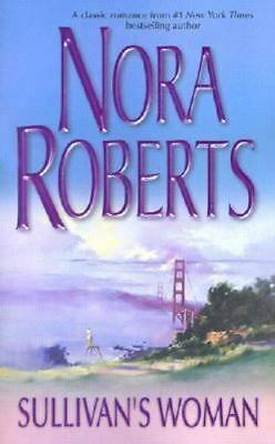 Sullivan's Woman by Nora Roberts