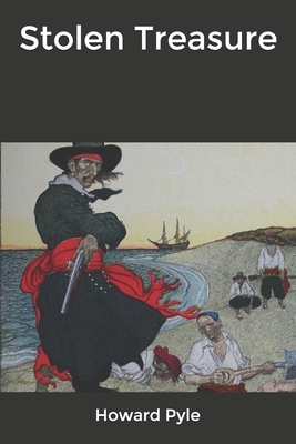 Stolen Treasure by Howard Pyle