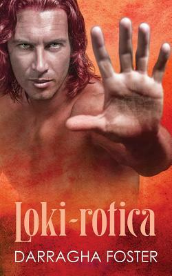 Loki-rotica by Darragha Foster