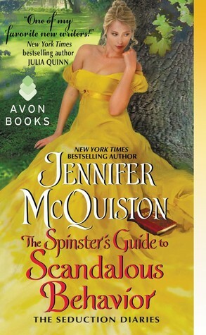 The Spinster's Guide to Scandalous Behavior by Jennifer McQuiston