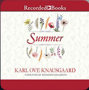 Summer by Karl Ove Knaursgaard