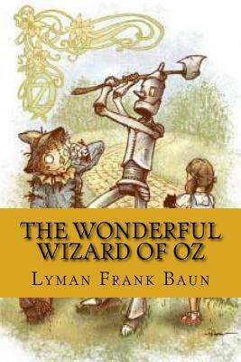 The Wonderful Wizard of Oz by L. Frank Baum