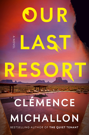 Our Last Resort by Clémence Michallon