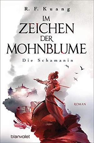 Die Schamanin by Michaela Link, R.F. Kuang