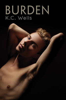 Burden by K.C. Wells