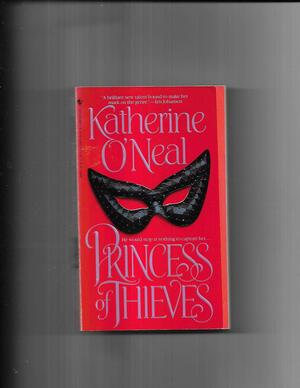 Princess of Thieves by Katherine O'Neal