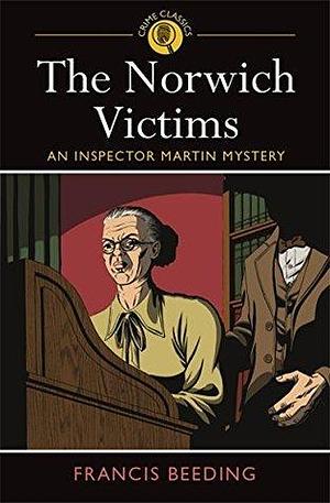 The Norwich Victims by Francis Beeding, Francis Beeding