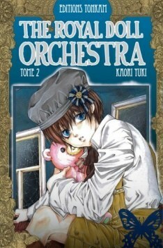 The Royal Doll Orchestra, tome 2 by Kaori Yuki