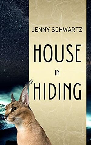 House In Hiding by Jenny Schwartz