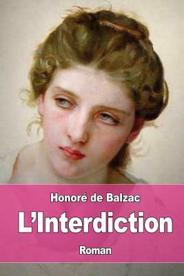 L'interdiction by Honoré de Balzac