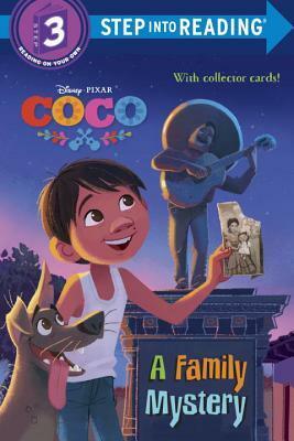 A Family Mystery (Disney/Pixar Coco) (Step into Reading) by The Walt Disney Company, Sarah Hernandez