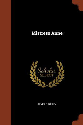 Mistress Anne by Temple Bailey