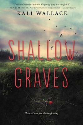 Shallow Graves by Kali Wallace