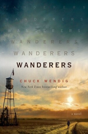 Wanderers by Chuck Wendig