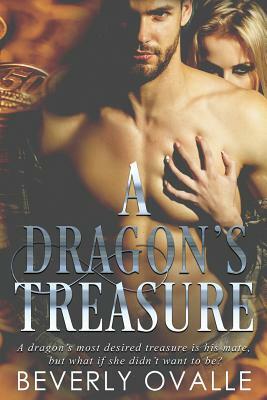 A Dragon's Treasure by Beverly Ovalle