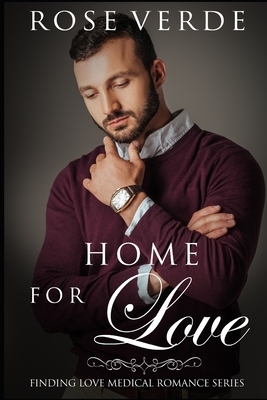 Home For Love by Rose Verde