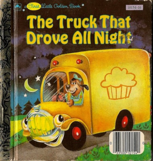 The Truck That Drove All Night by Lynn Offerman