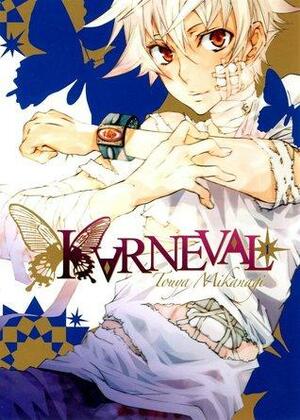 Karneval, vol. 1 by Touya Mikanagi