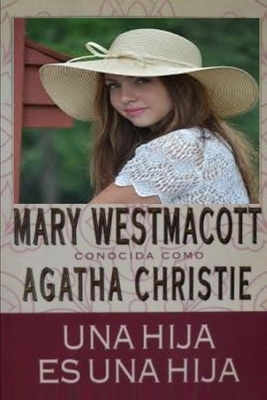 Una Hija Es Una Hija by Agatha Christie