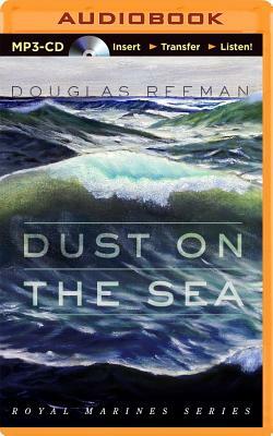 Dust on the Sea by Douglas Reeman