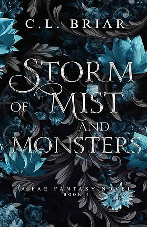Storm of Mist and Monsters by C.L. Briar