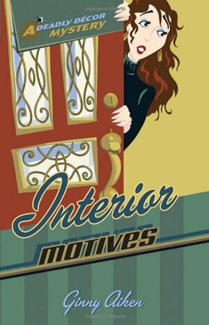 Interior Motives by Ginny Aiken