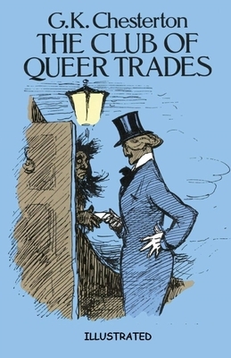 The Club of Queer Trades Illustrated by G.K. Chesterton