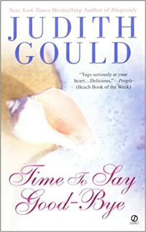 Time to Say Good-Bye by Judith Gould