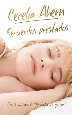 Recuerdos prestados by Cecelia Ahern