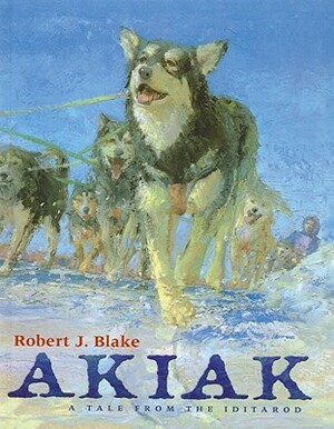 Akiak by Robert J. Blake