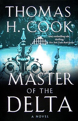 Master of the Delta by Thomas H. Cook