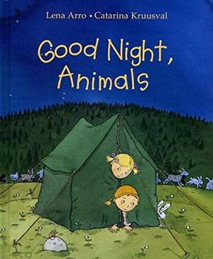 Good Night, Animals by Lena Arro