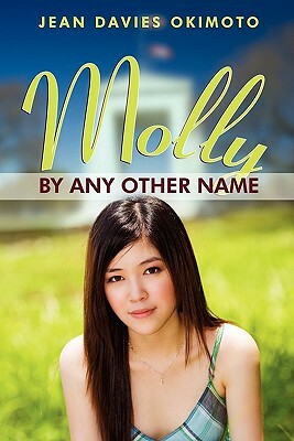 Molly by Any Other Name by Jean Davies Okimoto