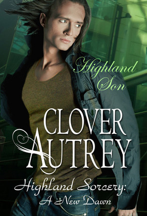 Highland Son by Clover Autrey