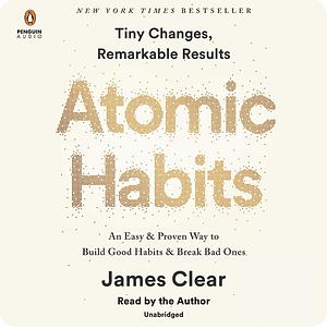 Atomic Habits by James Clear