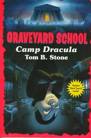 Camp Dracula by Tom B. Stone