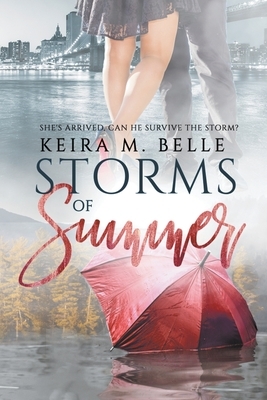 Storms of Summer by Keira M. Belle