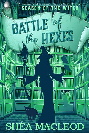 Battle of the Hexes by Shéa MacLeod