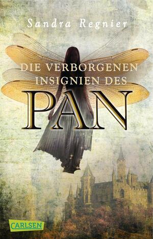 Die verborgenen Insignien des Pan by Sandra Regnier