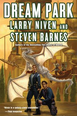 Dream Park by Steven Barnes, Larry Niven