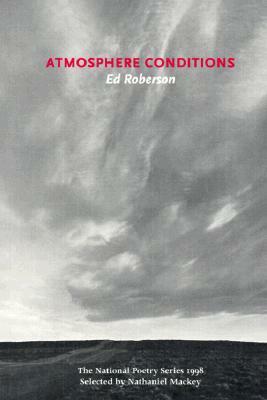 Atmosphere Conditions by Ed Roberson