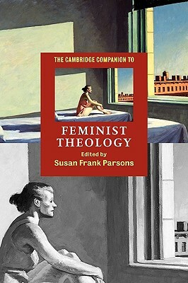 The Cambridge Companion to Feminist Theology by 