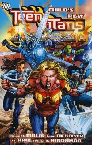 Teen Titans, Vol. 12: Child's Play by Felicia D. Henderson, Bryan Q. Miller, J.T. Krul, Jack Jadson, Sean McKeever, Joe Bennett