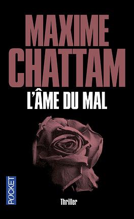 L'Âme du mal by Maxime Chattam