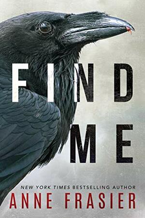 Find Me by Anne Frasier