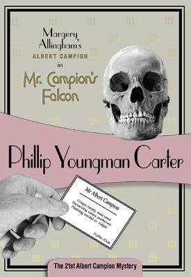 Mr. Campion's Falcon: Albert Campion #21 by Philip Youngman Carter, Youngman Carter