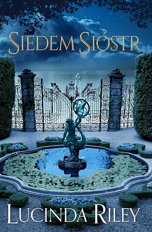 Siedem sióstr by Lucinda Riley